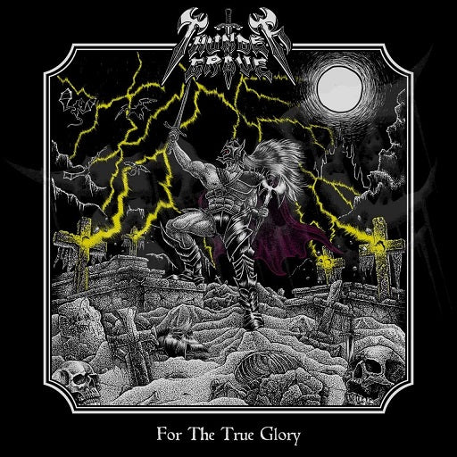 THUNDERGRAVE - For The True Glory [CD]