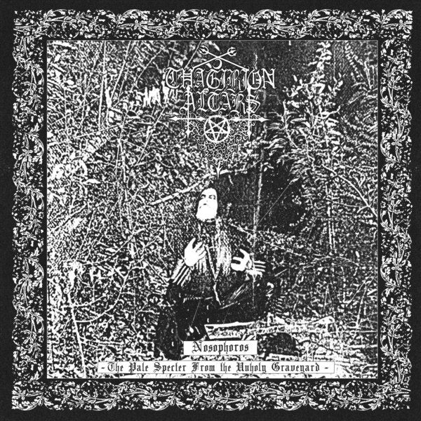 THAGIRION ALTARS - Nosophoros-The Pale Specter From The Unholy [CD]