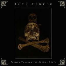 13TH TEMPLE - Passing Through The Arcane Death [DIGI CD]