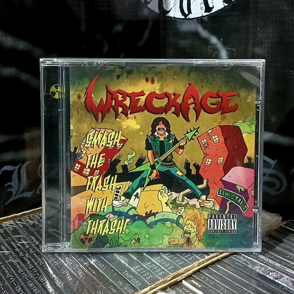 WRECKAGE - Smash the Trash with Thrash! [CD]