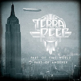 TERRA DEEP -  Part of this World, Part of Another [CD]