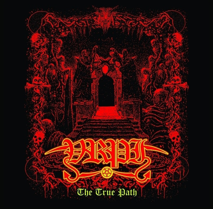 VEXILLA REGIS PRODEUNT INFERNI - The True Path [CD]