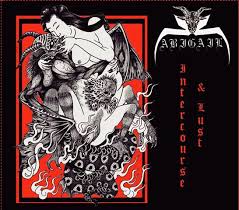 ABIGAIL - Intercourse & Lust  [DIGI CD]