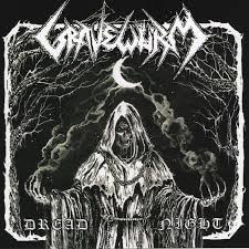 GRAVEWÜRM - Dread Night / Ancient Darkness Arise [CD]