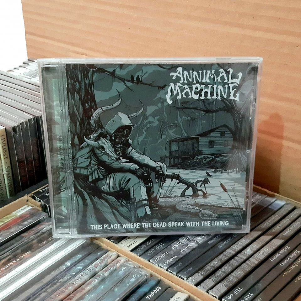 ANIMAL MACHINE - The Place Where The Dead Speek with The Living [CD]