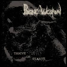 BONE WEAPON – Thrive or Starve [CD]