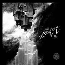 CRAFT - White Noise and Black Metal