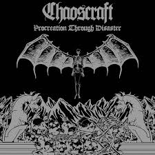 CHAOSCRAFT - Procreation Through Disaster [CD]