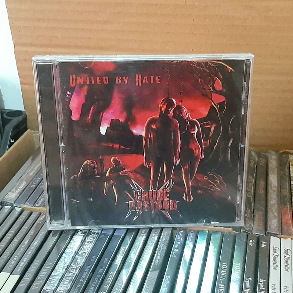 CRUDE BASTARD - United by Hate [CD]