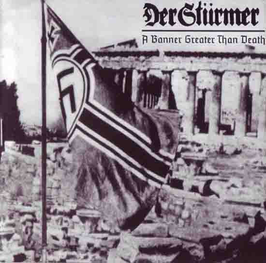 DER STÜRMER - A Banner Greater than Death [CD]
