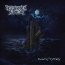 DARKSIDE RITUAL - Relics Of Tyranny [DIGI CD]