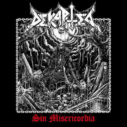 DEKAPITED - Sin Misericordia [CD]