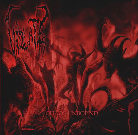 VIOLATE - Chaos Unbound [CD]