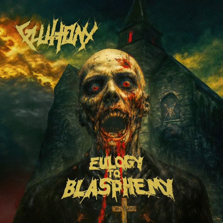 GLUTTONY - Eulogy To Blasphemy [CD]