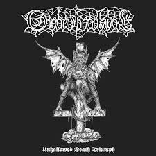 GRAVFRAKTAL - Unhallowed Death Triumph [DIGI CD]