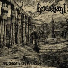 Graveyard - For Thine Is The Darkness [CD]