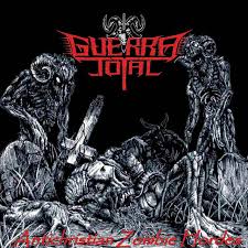 GUERRA TOTAL ‎– Antichristian Zombie Hordes [LP]