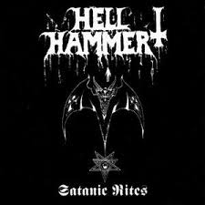 HELL HAMMER - Satanic Rites [CD]
