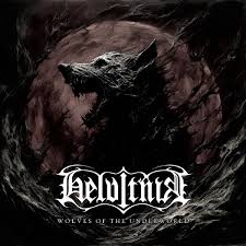 HELVITNIR  - Wolves of the Underworld [CD]