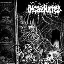 INCARNATED - Choirs of the Dead [CD]