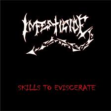 INFESTICIDE - Skills to Eviscerate [CD]
