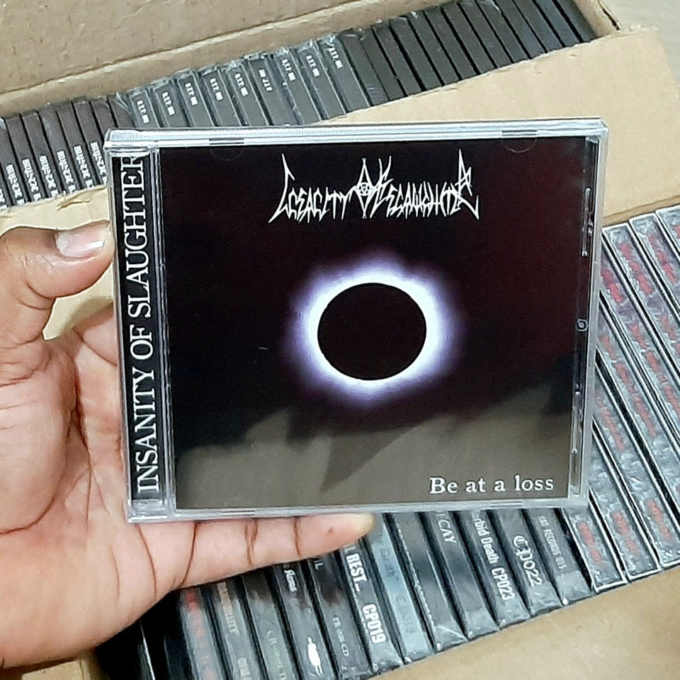 INSANITY OF SLAUGHTER - Be at a loss [CD]