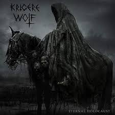 KRIGERE WOLF - Eternal Holocaust [CD]
