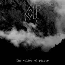 KOLP - The Valley of Plague [DIGI CD]