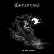 LUCIFUGE - Ride the Beast [CD]