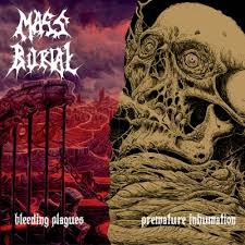 MASS BURIAL - Breeding Plagues + Premature Inhumation [DIGI CD]