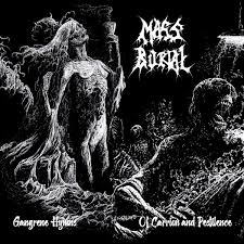 MASS BURIAL - Of Carrion and Pestilence + Cangrene Hymns [DIGI CD]