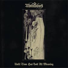 MATALOBOS - Until Time Has Lost All [DIGI CD]