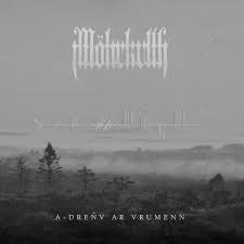 MÖHRKVLTH - A-dreñv Ar Vrumenn [DIGI CD]