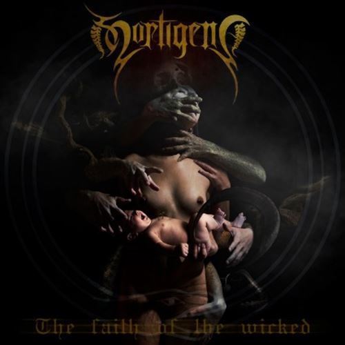 MORTIGENA - The Faith Of The Wicked [CD]