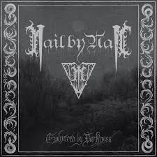 NAIL BY NAIL - Embraced by Darkness  [CD]