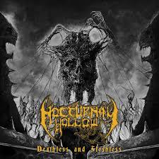 NOCTURNAL HOLLOW - Deathless and Fleshless [CD]