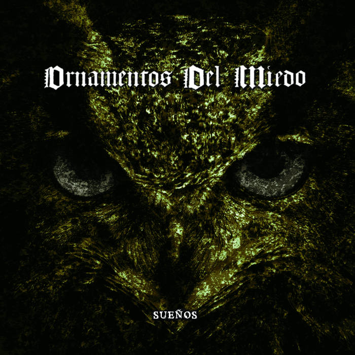 ORNAMENTOS DEL MIEDO - Sueños [DIGI CD]