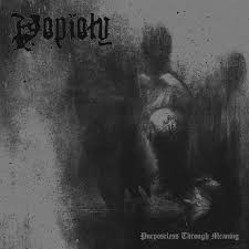 POPIOLY - Purposeless Throught Meaning [CD]