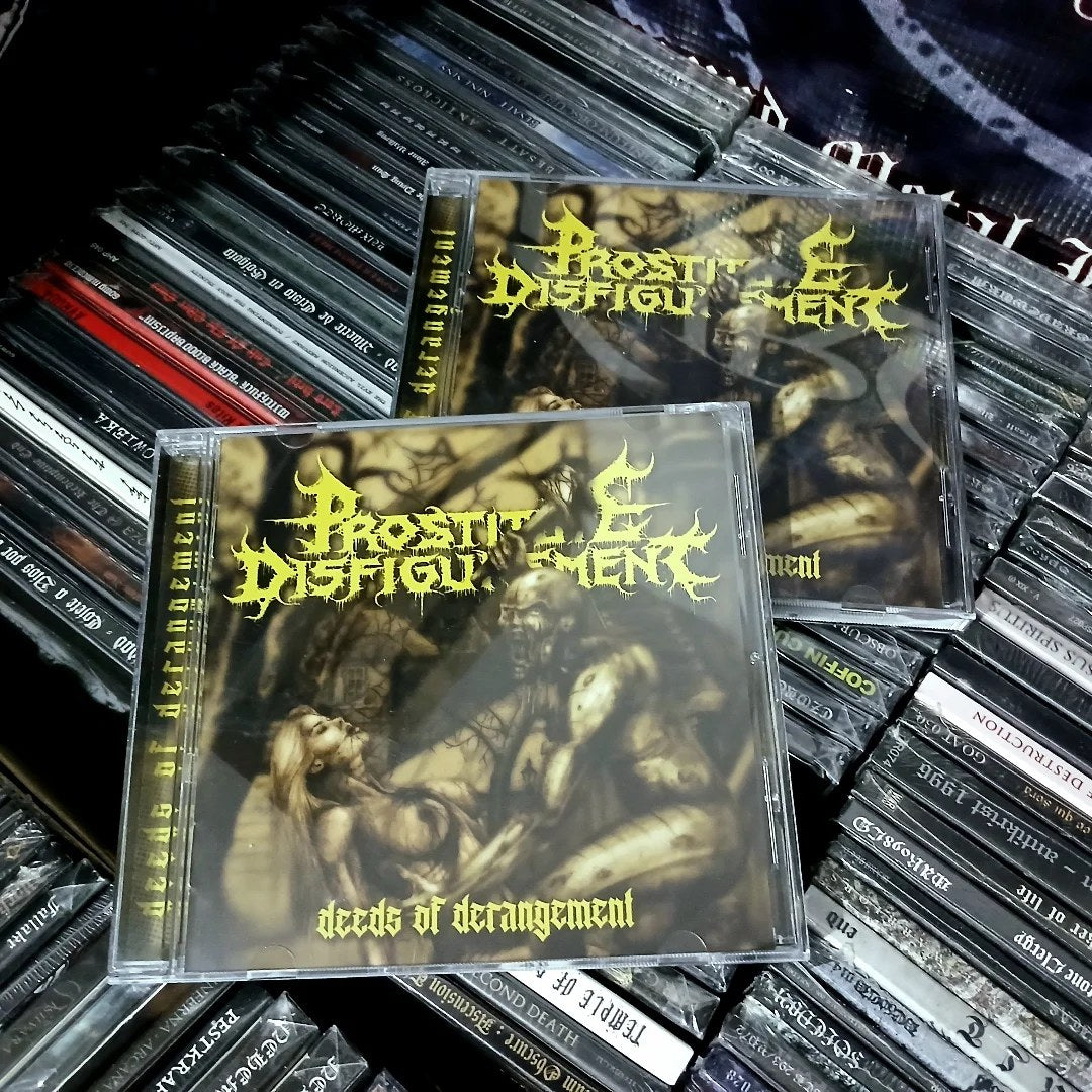 PROSTITUTE DISFIGUREMENT - Deeds of Derangement [CD]
