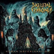 SKELETAL THRONE - Human Deterioration [CD]