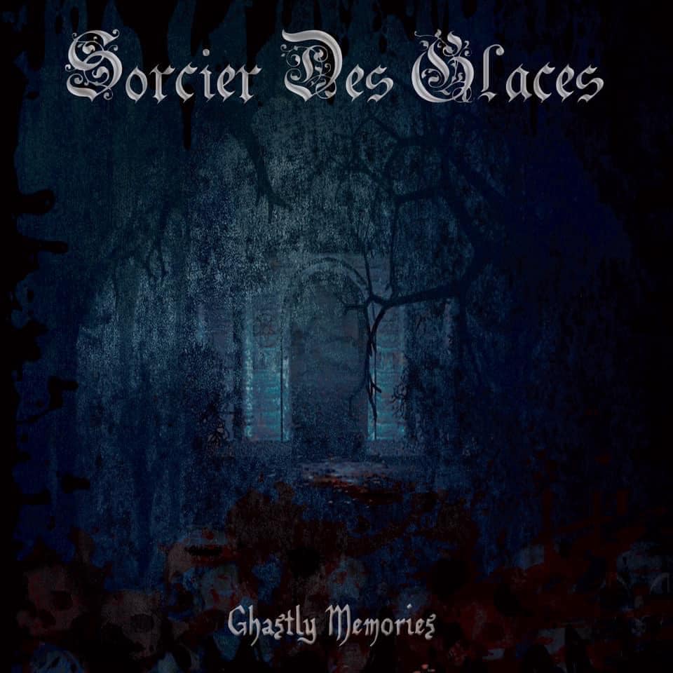 SORCIER DES GLACES - Ghastly Memories [CD]