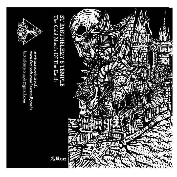 ST BARTHELEMY'S TEMPLE - The Cold Mouth Of The Earth [MC]