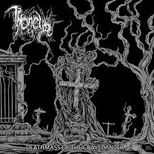 THRONEUM - Deathmass of the Gravedancer [CD]