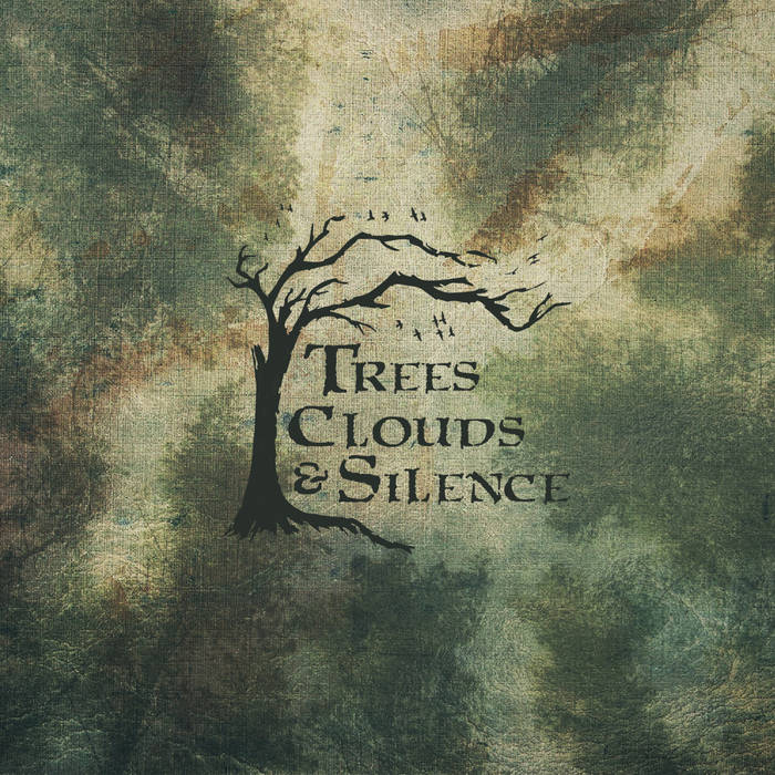 TREES, CLOLUDS & SILENCE - Trees Clouds & Silence [DIGI CD]
