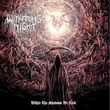 WITHERING NIGHT - Within the Shadows We Lurk [CD]