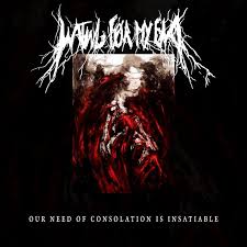 WAITING FOR MY END - Our Need of Consolation is Insatiable [DIGI CD]