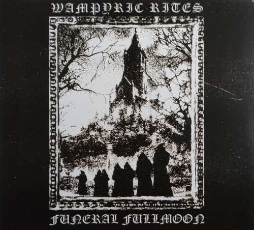 WAMPYRIC RITES / FUNERAL FULLMOON - Spectral Shadows of the Forgotten Castle [DIGI CD]