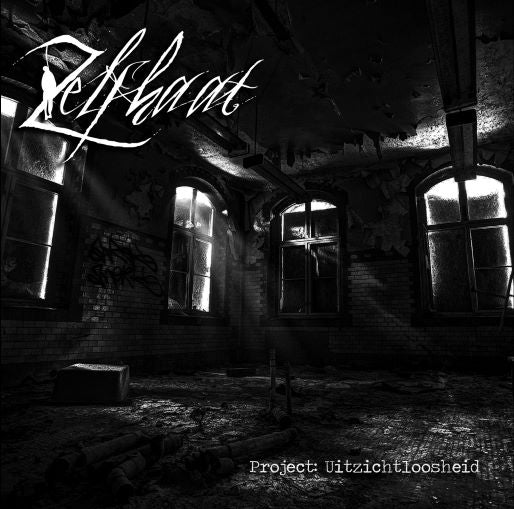 ZELFHAAT - Project: Uitzichtloosheid [DIGI CD]