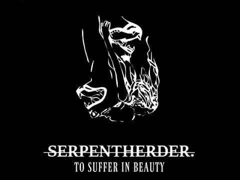 SERPENT HERDER - To Suffer In Beauty [DIGI CD]