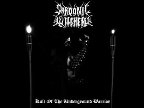 SARDONIC WITCHERY - Kult of the Underground Warrior [CD]